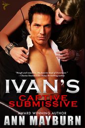 Ivan s Captive Submissive