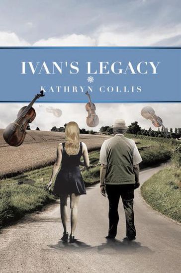 Ivan's Legacy - Kathryn Collis