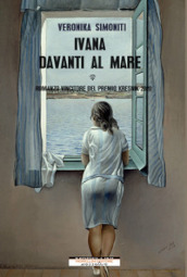 Ivana davanti al mare