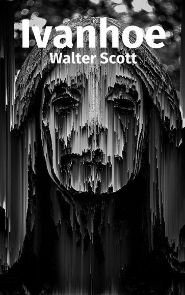 Ivanhoe (Deutsch) - Walter Scott