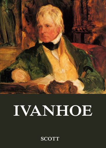 Ivanhoe - Sir Walter Scott