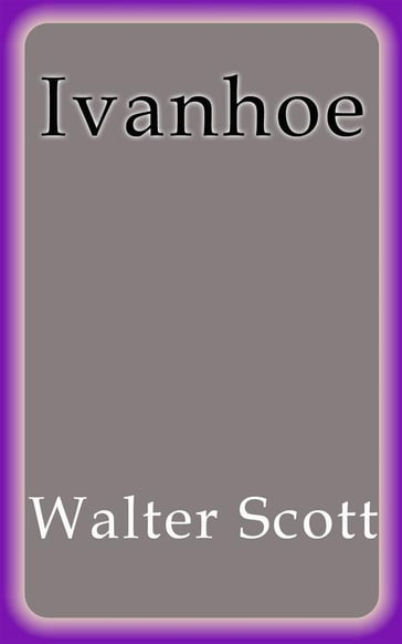 Ivanhoe - Walter Scott