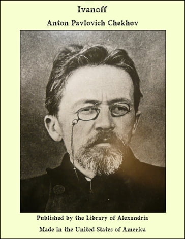Ivanoff - Anton Pavlovich Chekhov