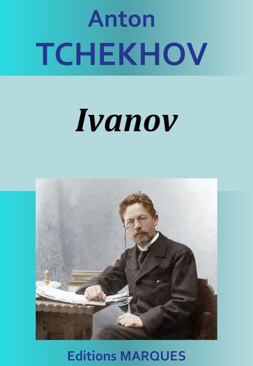 Ivanov - Anton Tchekhov