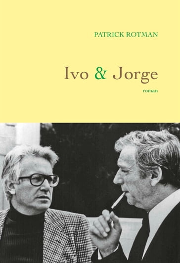 Ivo et Jorge - Patrick Rotman