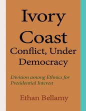 Ivory Coast Conflict, Under Democracy