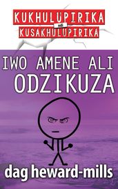 Iwo Amene Ali Odzikuza