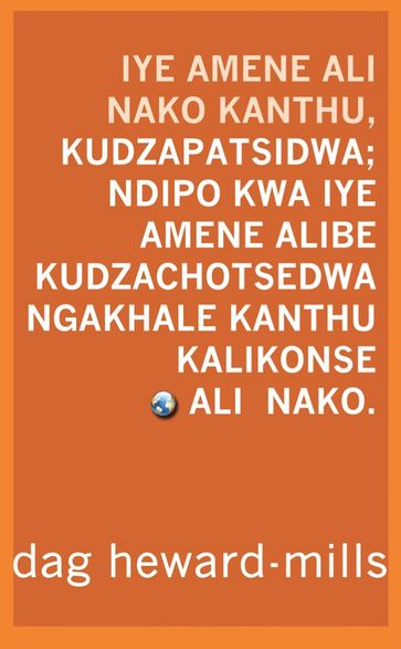 Iye Amene Ali Nako Kanthu, Kudzapatsidwa; Ndipo Kwa Iye Amene Alibe Kanthu, Kudzachotsedwa Ngakhale Kanthu Kalikonse Ali Nako - Dag Heward-Mills