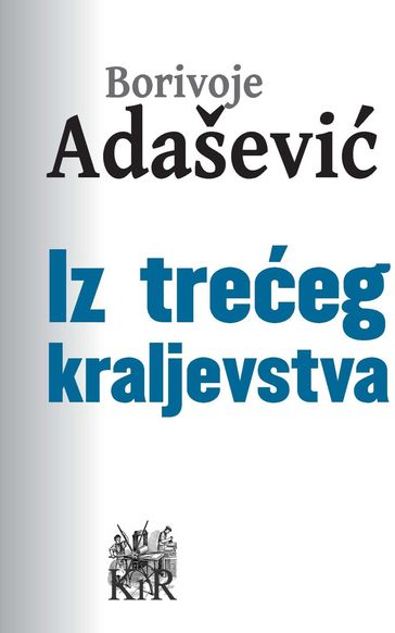 Iz treceg kraljevstva - Borivoje Adaševi