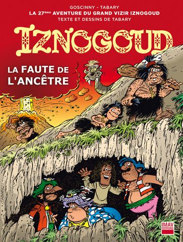 Iznogoud - tome 27 - La faute de l'ancêtre - Jean Tabary - René Goscinny