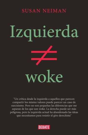 Izquierda no es woke - Susan Neiman