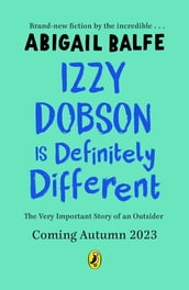 Izzy Dobson is Definitely Different