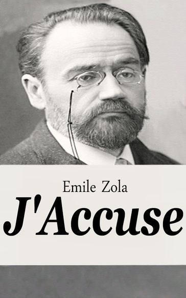 J'Accuse - Emile Zola