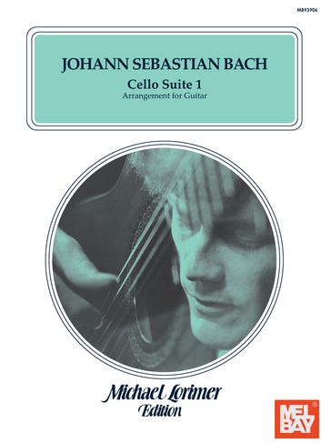 J. S. Bach - Cello Suite 1 - Michael Lorimer