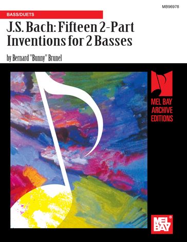 J. S. Bach: Fifteen 2-Part Inventions for 2 Basses - Bernard 