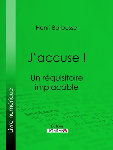 J'accuse ! - Henri Barbusse