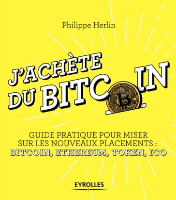 J'achète du bitcoin - Philippe Herlin