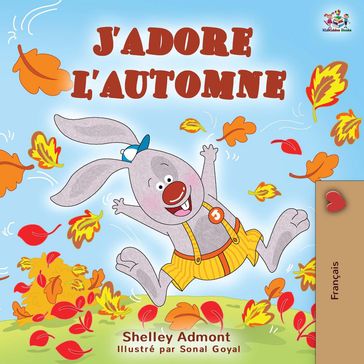 J'adore l'automne - Shelley Admont - KidKiddos Books