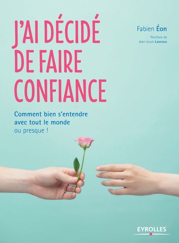 J'ai décidé de faire confiance - Fabien Eon