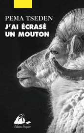 J ai écrasé un mouton