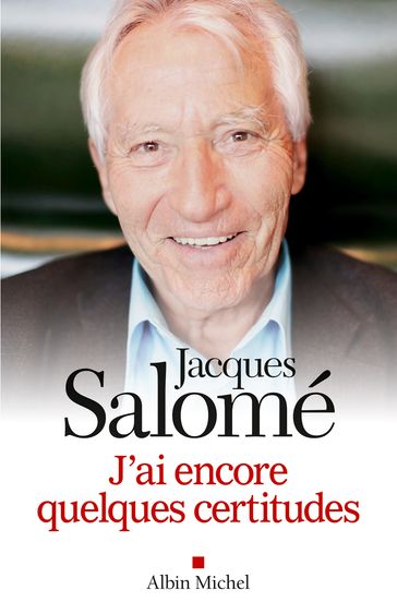 J'ai encore quelques certitudes - Salomé Jacques