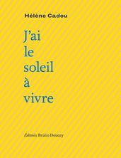 J ai le soleil à vivre