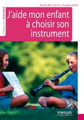 J aide mon enfant à choisir son instrument