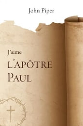 J aime l apôtre Paul