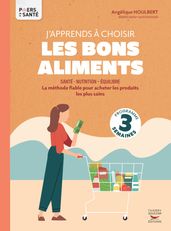 J apprends à choisir les bons aliments