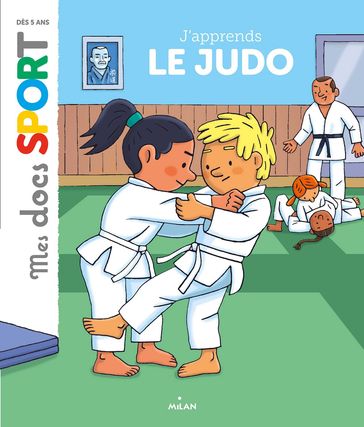 J'apprends le judo - Jérémy Rouche