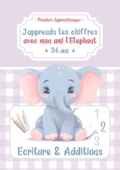 J apprends les chiffres avec mon ami l Éléphant