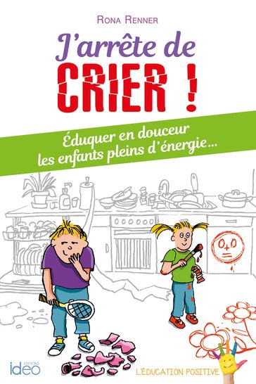 J'arrête de crier - Rona Renner