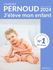 J élève mon enfant - édition 2024