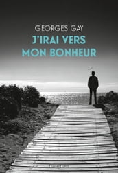 J irai vers mon bonheur