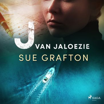 J van jaloezie - Sue Grafton