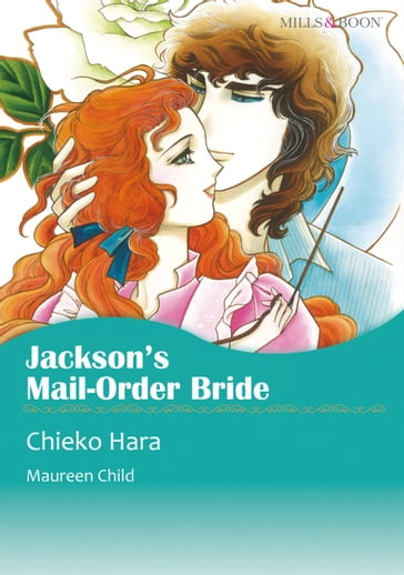 JACKSON'S MAIL-ORDER BRIDE (Mills & Boon Comics) - Maureen Child