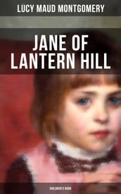 JANE OF LANTERN HILL (Children