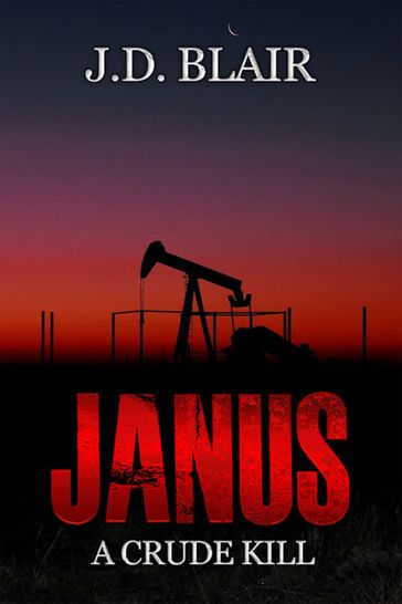 JANUS A Crude Kill - J.D. BLAIR