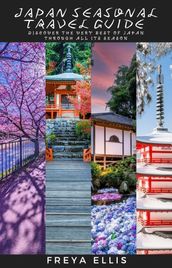 JAPAN SEASONAL TRAVEL GUIDE