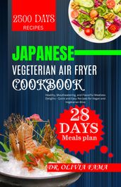 JAPANESE VEGETARIAN AIR FRYER COOKBOOK