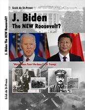 J.Biden, the NEW Roosevelt?
