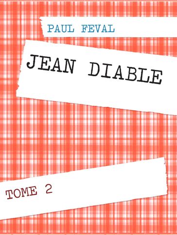 JEAN DIABLE - Paul Feval