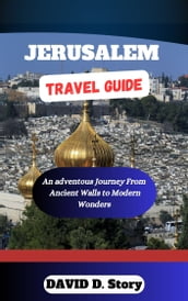 JERUSALEM TRAVEL GUIDE