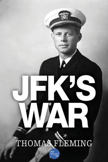 JFK'S WAR - Thomas Fleming