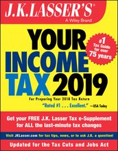 J.K. Lasser s Your Income Tax 2019