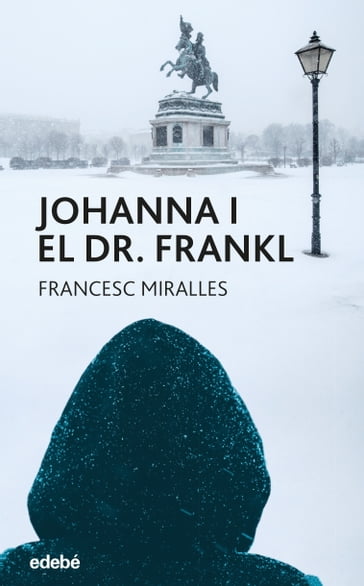 JOHANNA I EL DOCTOR FRANKL - Francesc Miralles Contijoch
