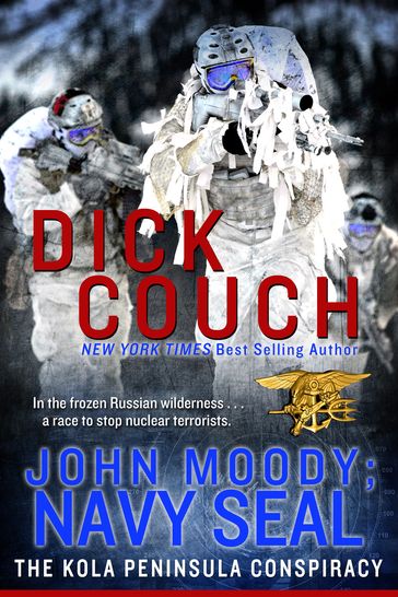 JOHN MOODY; NAVY SEAL - Dick Couch