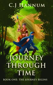 A JOURNEY THROUGH TIME Book One