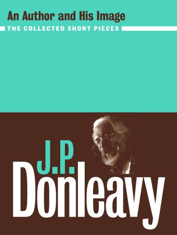 J.P. Donleavy - J.P. Donleavy