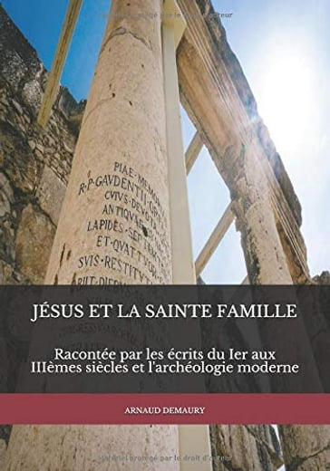 JÉSUS ET LA SAINTE FAMILLE - arnaud demaury